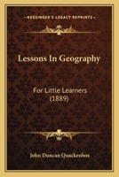 Lessons In Geography: For Little Learners 1166929361 Book Cover