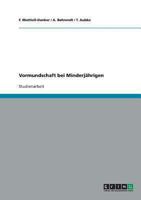 Vormundschaft bei Minderj�hrigen 3638713431 Book Cover