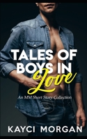 Tales of Boys in Love: An MM Short Story Collection B09HVGB9LC Book Cover