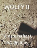 Wolfy II: A More Perfect U B0BW384S2K Book Cover