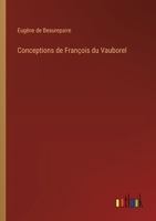 Conceptions de François du Vauborel 3385010888 Book Cover