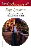 Claiming His Pregnant Wife 037312662X Book Cover