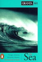 Granta 61: The Sea 0140141537 Book Cover
