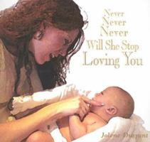 Never Never Never Will She Stop Loving You 0966356799 Book Cover