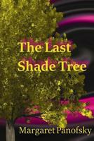 The Last Shade Tree 173776718X Book Cover