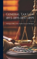 General Tax Law 1893-1895-1897-1899 1022008293 Book Cover