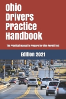 Ohio Drivers Practice Handbook : The Manual to Prepare for Ohio Permit Test - More Than 300 Questions and Answers 1697710298 Book Cover
