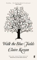 Walk the Blue Fields 0802170498 Book Cover