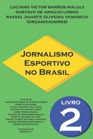 Jornalismo Esportivo no Brasil: Livro 2 B08MN5MQ9V Book Cover