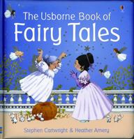 The Usborne Book of Fairy Tales: "Cinderella", "The Story of Rumpelstiltskin", "Little Red Riding Hood", "Sleeping Beauty", "Goldilocks and the Three Bears 0794508650 Book Cover