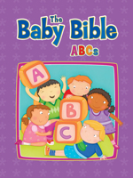 The Baby Bible ABCs (The Baby Bible Series) 0781439078 Book Cover