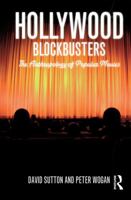 Hollywood Blockbusters: The Anthropology of Popular Movies 1847884865 Book Cover