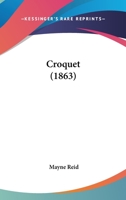 Croquet 1016958722 Book Cover