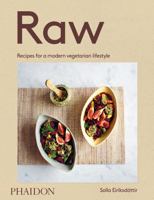 Raw: Healthy, fresh food for a modern lifestyle 0714871141 Book Cover
