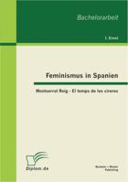 Feminismus in Spanien: Montserrat Roig - El temps de les cireres 3863410858 Book Cover