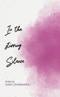 In the stirring Silence 9369548645 Book Cover