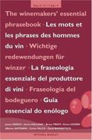 The Winemaker's Essential Phrasebook: English, German, French, Italian, Spanish, and Portuguese Wine Dictionary 1840007826 Book Cover
