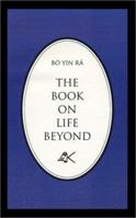 The Book on Life Beyond 0915034115 Book Cover