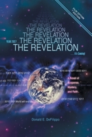 The Revelation: Year 2027 ... It's Coming! 0595398227 Book Cover