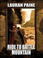 Ride to Battle Mountain 1597225800 Book Cover