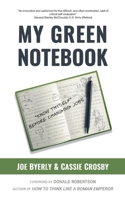 My Green Notebook: Know Thyself Before Changing Jobs 1639857125 Book Cover