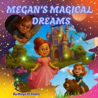 Megan's Magical Dream B0FW5KFRJF Book Cover