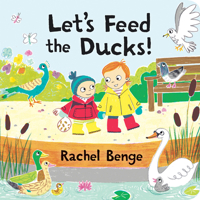 Let's Feed the Ducks! 0807544655 Book Cover