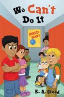 We Can't Do It 1630639605 Book Cover