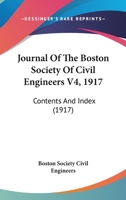 Journal of the Boston Society of Civil Engineers, Volume 4 1143543017 Book Cover