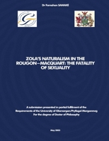 Zola's Naturalism in the Rougon-Macquart: The Fatality of Sexuality 1916964397 Book Cover