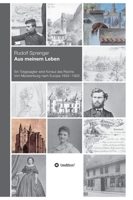 Aus meinem Leben: Ein Totgesagter wird Konsul des Reichs: Von Mecklenburg nach Europa 1843 - 1933 (German Edition) 3384153766 Book Cover