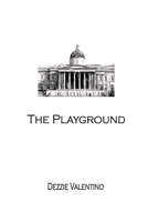 The Playground 0993115926 Book Cover
