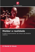 Moldar a realidade (Portuguese Edition) 6209078893 Book Cover