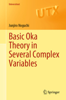 Basic Oka Theory in Several Complex Variables (Universitext) 9819720559 Book Cover