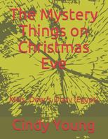 The Mystery Things on Christmas Eve: Miss. Deer's Diary (Egypt) 1790245125 Book Cover