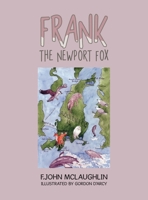 Frank the Newport Fox 1665544333 Book Cover