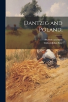 Dantzig and Poland; 1165415755 Book Cover