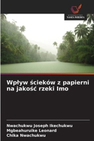 Wplyw scieków z papierni na jakosc rzeki Imo (Polish Edition) 6209803792 Book Cover