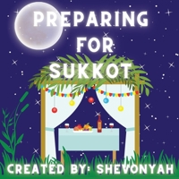 Preparing For Sukkot B0B6L6WKH7 Book Cover