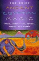 Ancient Egyptian Magic 0688007961 Book Cover