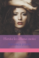 Hasta la �ltima nota 1093395850 Book Cover