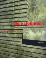 Werkstoff Stein: Material, Konstruktion, Zeitgenossische Architektur 3764370149 Book Cover