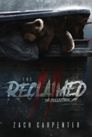 The Reclaimed II: The Collection 0578303922 Book Cover