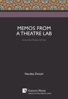 Memos from a Theatre Lab: Immersive Theatre & Time 1622734351 Book Cover
