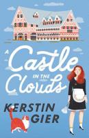 A Castle in the Clouds 1250300193 Book Cover