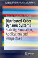 Distributed-Order Dynamic Systems: Stability, Simulation, Applications and Perspectives 1447128516 Book Cover