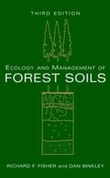 Ecology and Management of Forest Soils 047097947X Book Cover