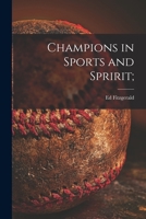 Champions in Sports and Spririt; 1014778573 Book Cover