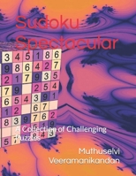 Sudoku Spectacular: A Collection of Challenging Puzzles B0CWNXT9RD Book Cover