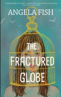 The Fractured Globe 1066616205 Book Cover
